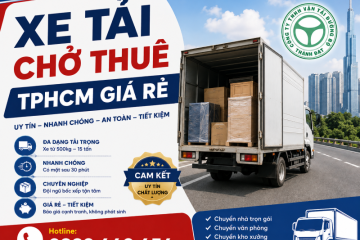 Xe Tải Chở Thuê TPHCM – Giá Tốt, Giao Hàng Nhanh