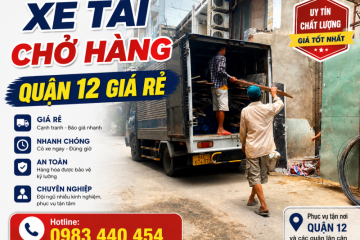 Cho Thuê Xe Tải Chở Hàng Quận 12 – Giá Cạnh Tranh & Uy Tín