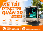 Xe Tải Chở Hàng Quận 10 – Vận Chuyển Nhanh, Giá Hợp Lý