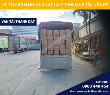 Dịch vụ thuê xe tải chở hàng KCN Cát Lái 2 TPHCM chất lượng, giá rẻ