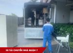 Dịch vụ chuyển nhà trọn gói Quận 7 uy tín, giá cả hợp lý
