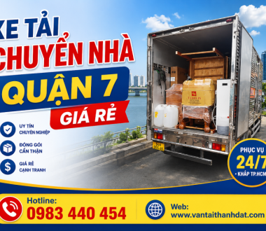 Thuê Xe Tải Chuyển Nhà Quận 7 Giá Rẻ, Nhanh Chóng [GỌI LÀ CÓ XE]