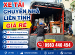 Dịch vụ chuyển nhà liên tỉnh 24/7 giá rẻ, an toàn, nhanh chóng
