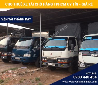 Cho thuê xe tải chở hàng TPHCM giá rẻ Siêu Tiết Kiệm