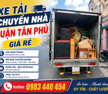 Chuyển Nhà Trọn Gói Quận Tân Phú Giá Tốt | 0983 440 454