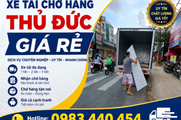Xe Tải Chở Thuê Thủ Đức – Nhanh Chóng, An Toàn, Giá Tốt