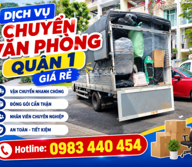 Dịch Vụ Chuyển Văn Phòng Quận 1 Trọn Gói, Tiết Kiệm Chi Phí