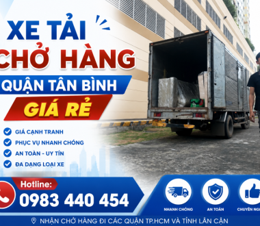 Xe Tải Chở Hàng Quận Tân Bình Uy Tín, Giá Rẻ, Có Xe Ngay 24/7