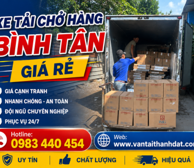 Thuê Xe Tải Chở Hàng Bình Tân Uy Tín - Giá Tốt Nhất - Phục Vụ 24/7
